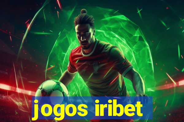 jogos iribet